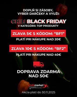🔥 CHILI BLACK FRIDAY je tu! Doplň si zásoby, vyber darčeky a uchmatni si poriadne zľavy. Kódy BF1 a BF2 ti okamžite znížia...